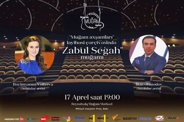 Mugham &quot;Zabul-Segah&quot; to be performed in Baku